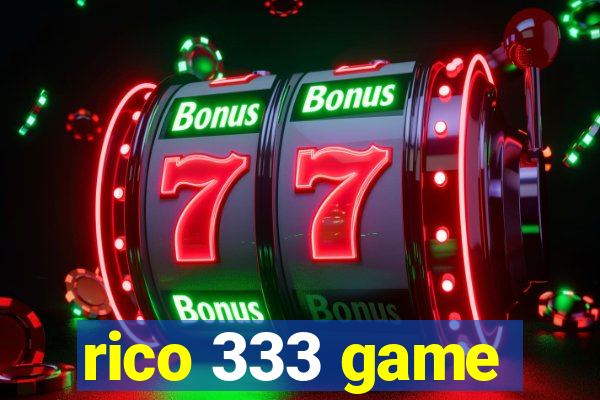 rico 333 game